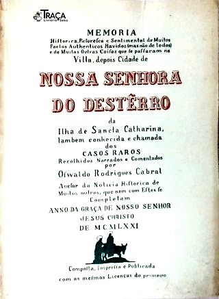 Nossa Senhora do Desterro: Memória - Em 2 Volumes