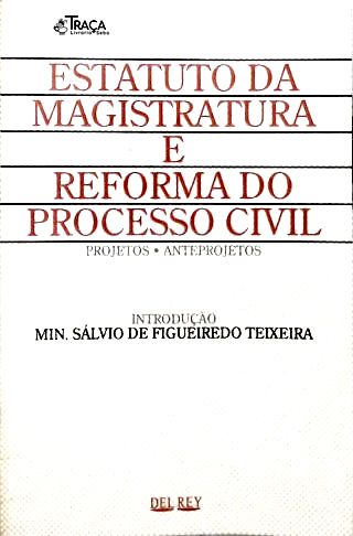 Estatuto da Magistratura e Reforma do Processo Civil