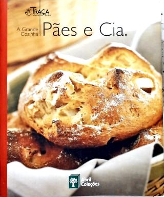 A Grande Cozinha - Paes e Cia .