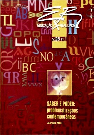 Saber e Poder: Problematizações Contemporâneas - Revista Educação e Realidade  Vol. 28 N. 1