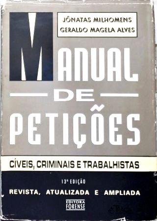 Manual de Petições Cíveis, Criminais e Trabalhistas