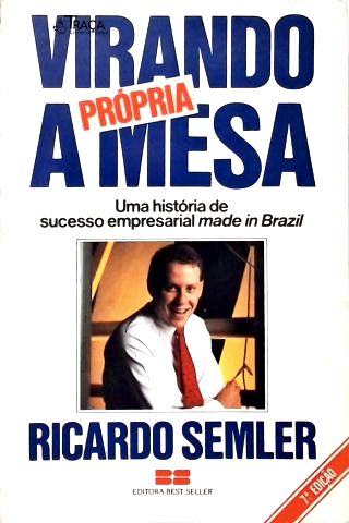 Virando A Própria Mesa