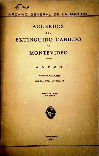 Acuerdos del Extinguido Cabildo de Montevideo - Vol. 16