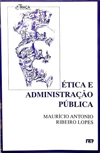 Ética E Administração Pública