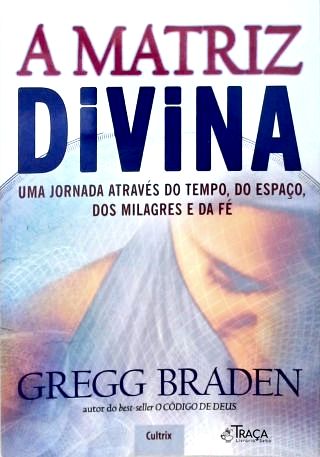 A Matriz Divina