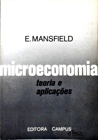 Microeconomia: Teoria e aplicações