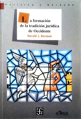La Formacion de La Tradicion Juridica de Occidente