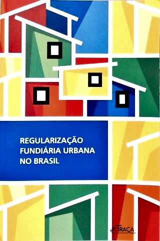 Regularização Fundiária Urbana no Brasil
