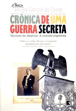 Crônica De Uma Guerra Secreta