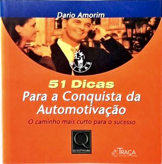 51 Dicas para a Conquista da Automotivação