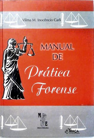 Manual de Prática Forense