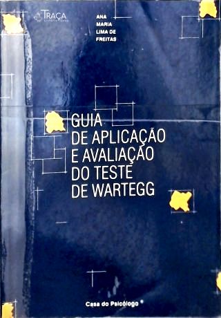 Guia De Aplicação E Avaliação Do Teste De Wartegg