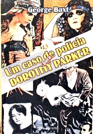 Um Caso de Polícia Para Dorothy Parker