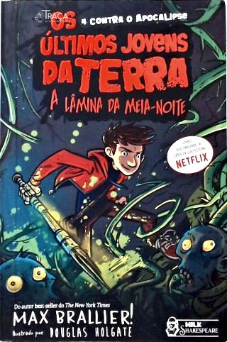 Os Últimos Jovens da Terra: A Lâmina da Meia-noite