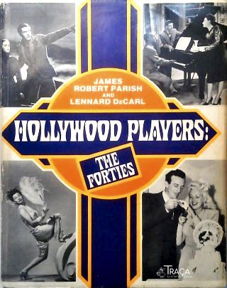Hollywood Players - The Forties