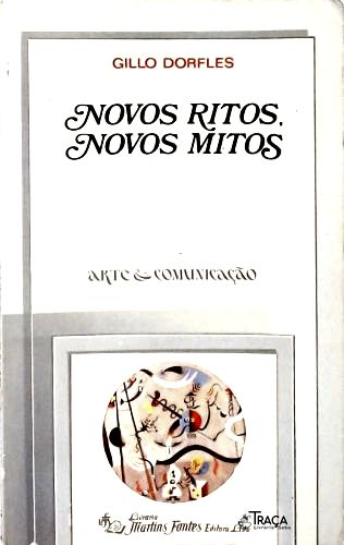 Novos Ritos, Novos Mitos