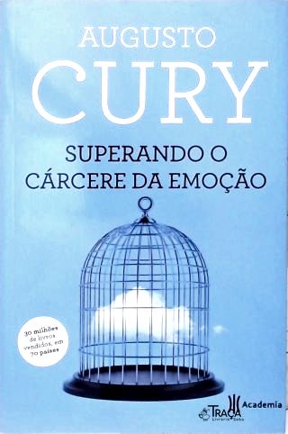 Superando O Cárcere Da Emoção