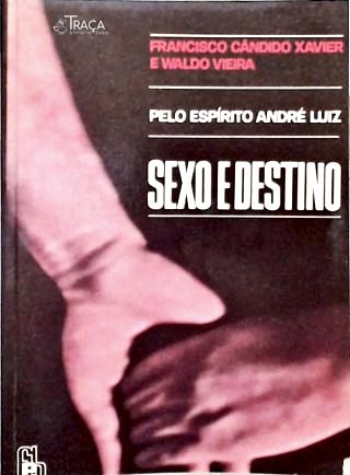 Sexo e Destino