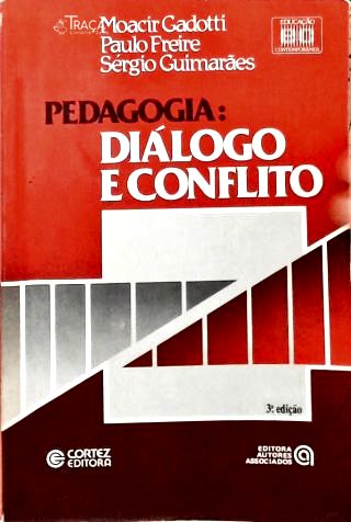 Pedagogia: Diálogo E Conflito