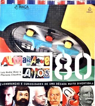 Almanaque Anos 80