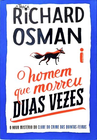 O Homem Que Morreu Duas Vezes